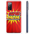 Husă TPU - Samsung Galaxy S20 FE - Super Mom