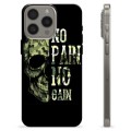 Husă TPU - iPhone 15 Pro Max - No Pain, No Gain